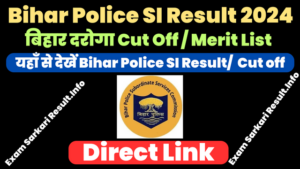 Bihar Police SI Result 2024 Out Daroga Cut Off And Merit List Pdf