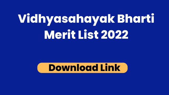 Vidhyasahayak Bharti Merit List 2022