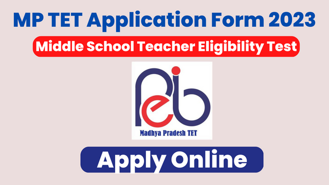 MP TET Notification Middle School Application Form 2023