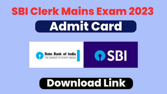 SBI Clerk Mains Admit Card 2023