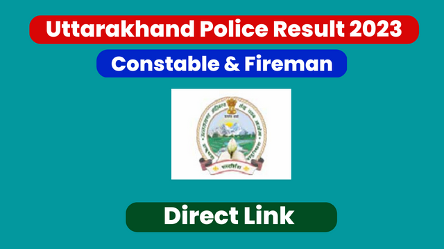 Uttarakhand Police Constable Result 2023