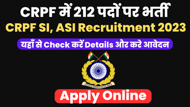 CRPF SI, ASI Recruitment 2023