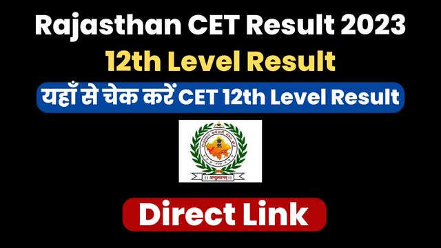 Rajasthan CET 12th Level Result 2023