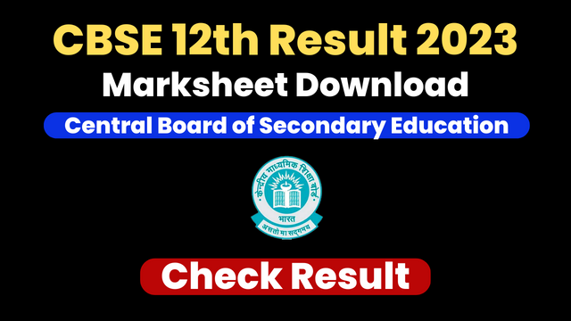 CBSE 12th Result 2023 Date
