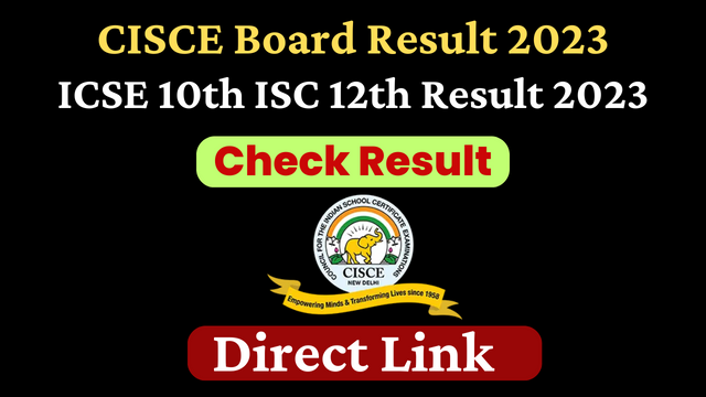 CISCE Result 2023 Class 10th, 12th ICSE Board