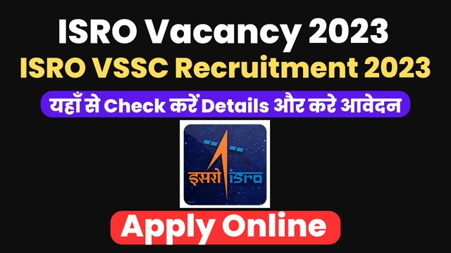 ISRO VSSC Recruitment 2023