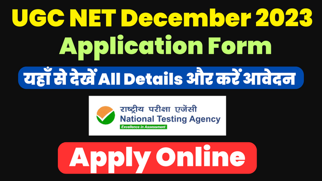 UGC NET December 2023 Application Form