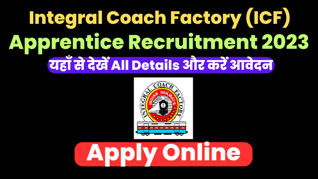 Integral Coach Factory Recruitment 2023