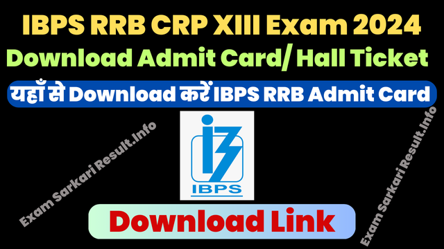 IBPS RRB Admit Card 2024 Download Link