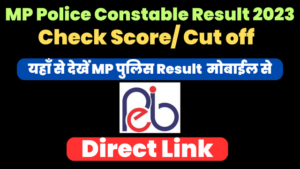 Mp Police Constable Result Out Cut Off Score Card Download