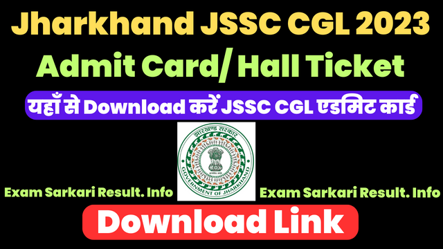 Jharkhand JSSC CGL Admit Card 2023