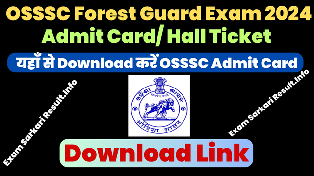 Odisha OSSSC Forest Guard Admit Card 2024