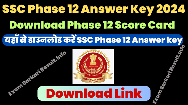 SSC Phase 12 Answer Key 2024