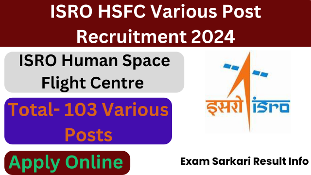 ISRO HSFC Various Post Recruitment 2024