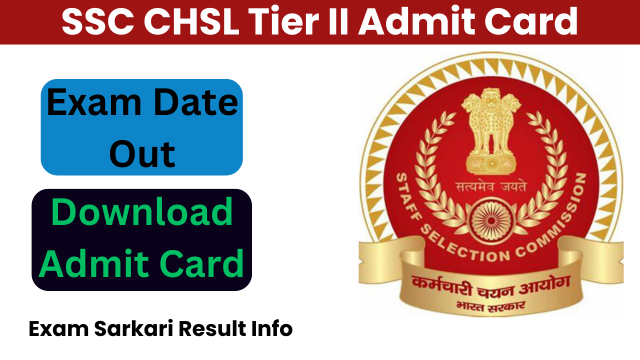 SSC CHSL Tier II Admit Card 2024