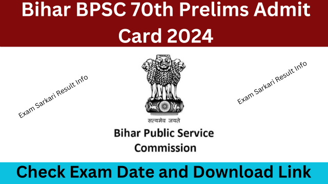 Bihar BPSC Admit Card 2024