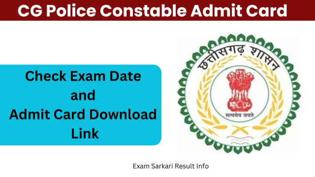 CG Police Constable Admit Card 2024