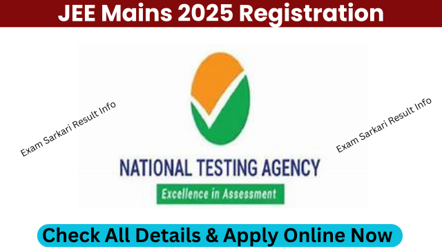 JEE Mains 2025 Registration