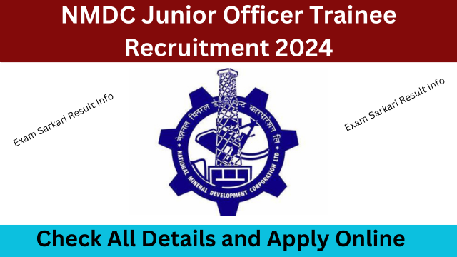 NMDC Junior Officer Trainee Recruitment 2024