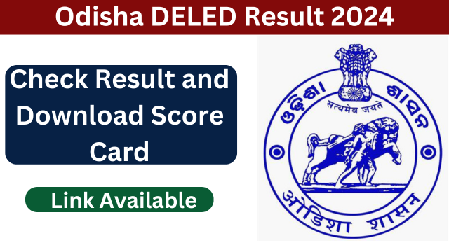 Odisha DELED Result 2024- Check Result & Download Score Card