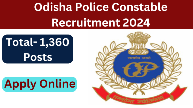 Odisha Police Constable Recruitment 2024