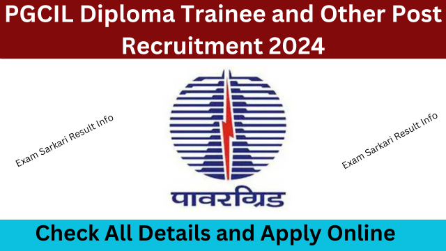 PGCIL Diploma Trainee Recruitment 2024