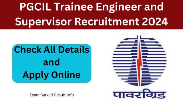 PGCIL Trainee Engineer and Supervisor Recruitment 2024