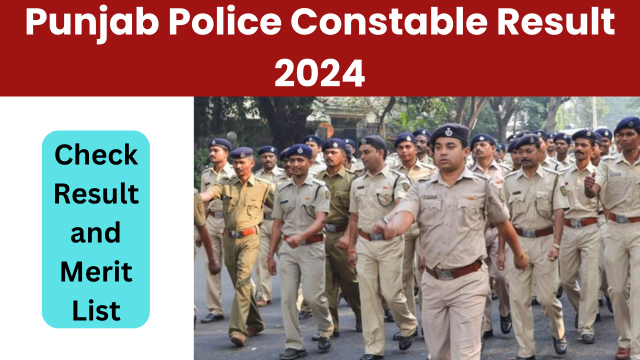 Punjab Police Constable Result 2024