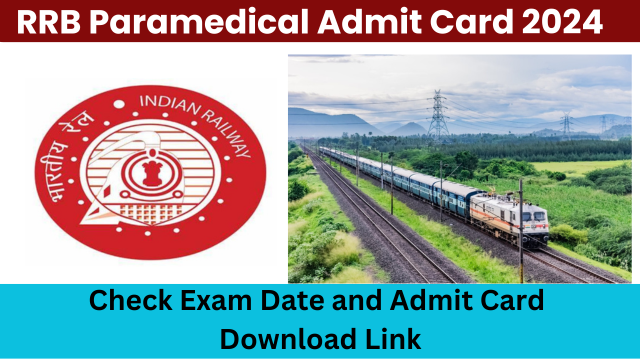 RRB Paramedical Admit Card 2024