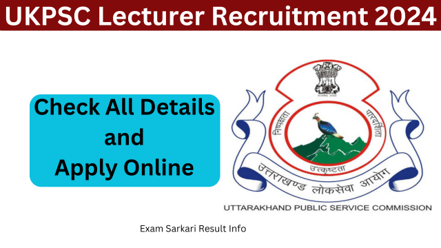 UKPSC Lecturer Recruitment 2024