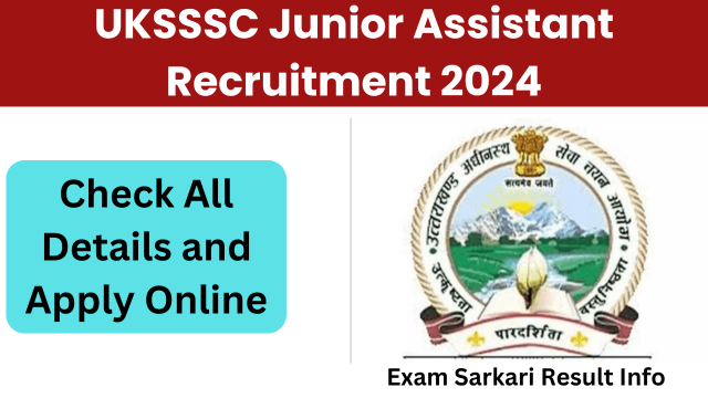 UKSSSC Junior Assistant Recruitment 2024