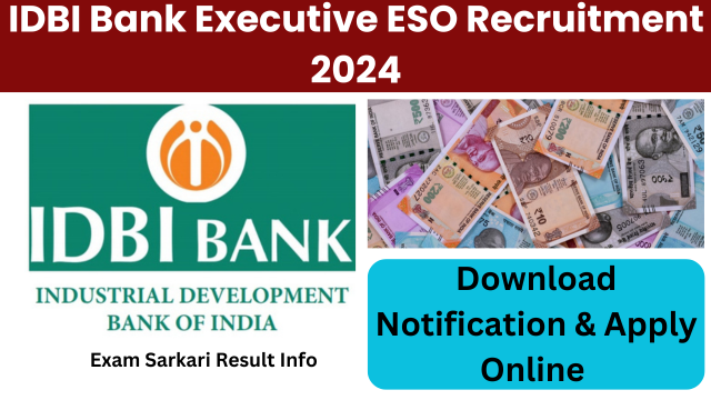 IDBI Bank Executive ESO Recruitment 2024