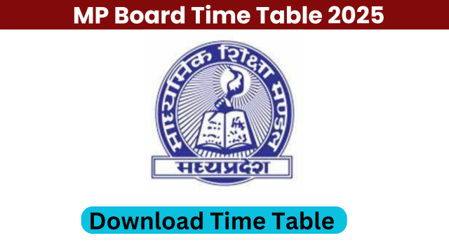 MP Board Time Table 2025