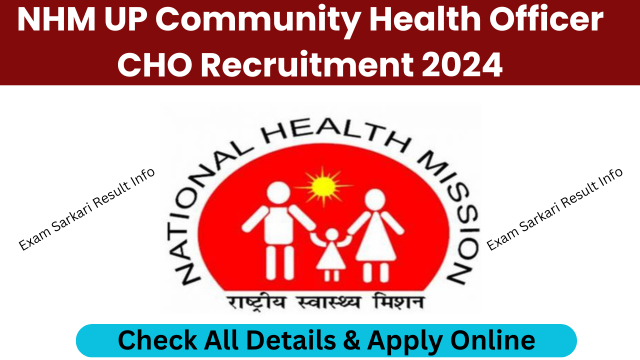 NHM UP Community Health Officer CHO Recruitment 2024