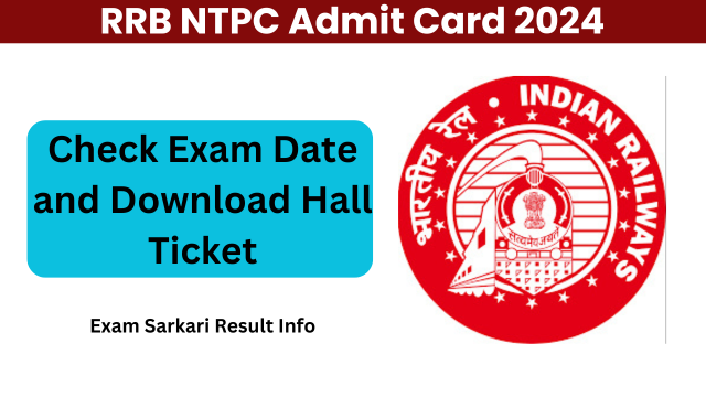 RRB NTPC Admit Card 2024