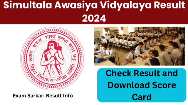 Simultala Awasiya Vidyalaya Result 2024