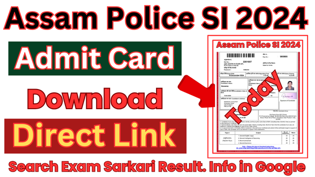 Assam Police SI Admit Card 2024