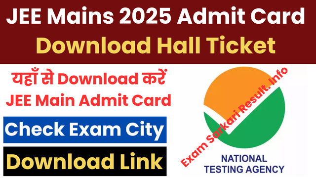 JEE Mains Admit Card 2025