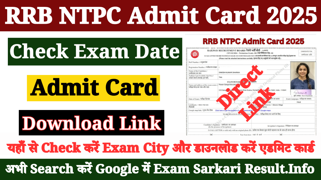 RRB NTPC Admit Card 2025 (Link)