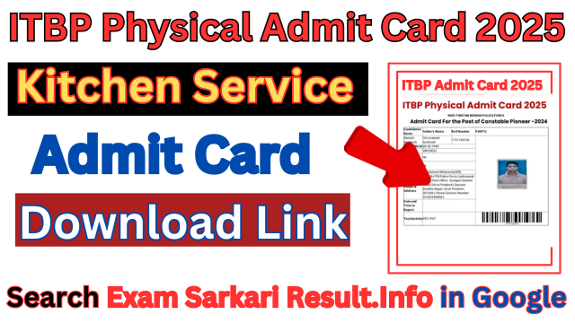 ITBP Kitchen Service Admit Card 2025