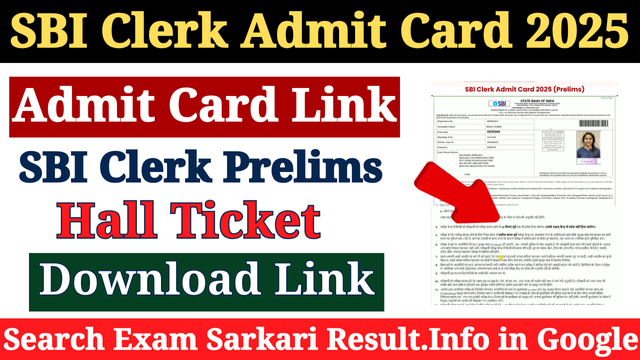 SBI Clerk Admit Card 2025 (Link)