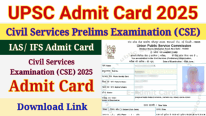 UPSC Prelims Admit Card 2025 Out, Download CSE IAS/ IFS Hall Ticket
